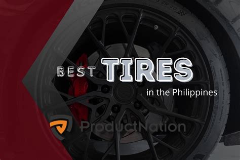 best tire brand in the philippines